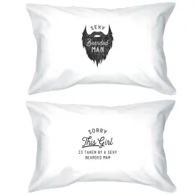 Taken By Sexy Bearded Man Cute Matching Gift Couple Pillow Cases